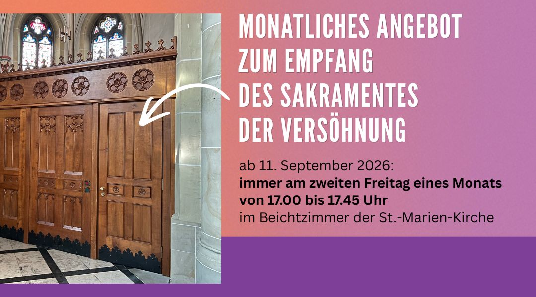 Ich möchte Versöhnung feiern/beichten!